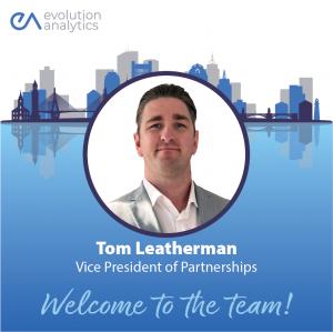 Tom Leatherman Joins Evolution Analytics