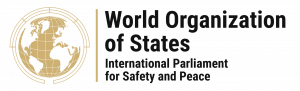 World Organization of States – International Parliament for Safety and Peace, promoting people-centered international cooperation and sustainable development.