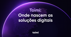 Posicionamento internacional da Toimi como agência digital focada no crescimento empresarial.