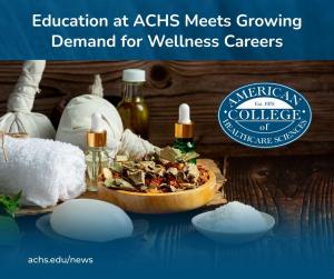 Education at ACHS Meets Growing Demand for Wellness Careers