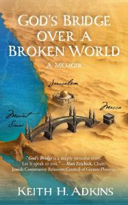 God's Bridge Over a Broken World
