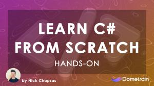 Learn C sharp from scratch with Dometrain