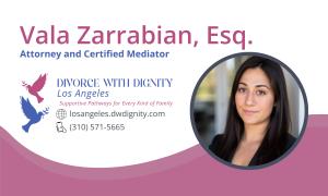 Vala Zarrabian, Esq. - Attorney Mediator, Divorce With Dignity - Los Angeles