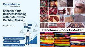 Handloom Products Market Trends Analysis