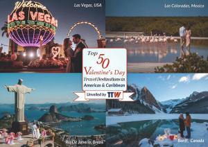Top 50 Valentine’s Day Travel Destinations in Americas and Caribbean Unveiled by TTW