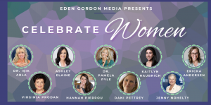 Eden Gordon Media & WMAL's All-American Book Club Honor Influential Women in Media Ahead of Women's History Month.
