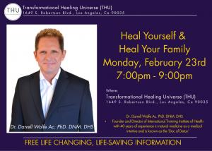 a flyer announcing the February 23rd 2026 event at the Transformational Healing Universe featuring Dr. Darrell Wolfe and Dr. Sage Wolfe