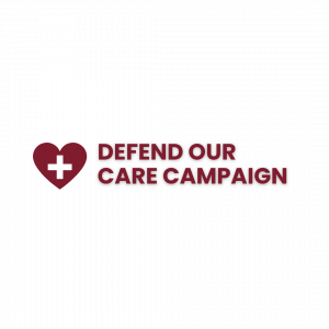 Defend Our Care Campaign logo featuring a red heart with a medical cross on a white background alongside the words “Defend Our Care Campaign.”