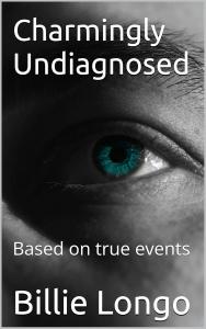 Charmingly Undiagnosed by Author Billie Longo