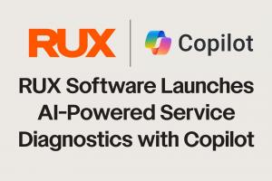 RUX Software Launches AI-Powered Service Diagnostics with Copilot