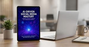 Digital cover of AI-Driven Social Media Mastery toolkit on a desk.