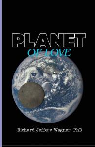 Planet of Love by Richard Jeffery Wagner