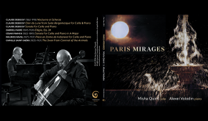 Misha Quint, cello, Alexei Volodin, piano, in Paris Mirages