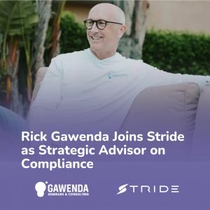 Rick Gawenda Joins Stride as Strategic Advisor on Compliance