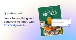 Describe anything and generate marketing content instantly with PosterMyWall AI