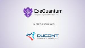ExeQuantum and Ducont Partner on Post‑Quantum Cybersecurity in UAE