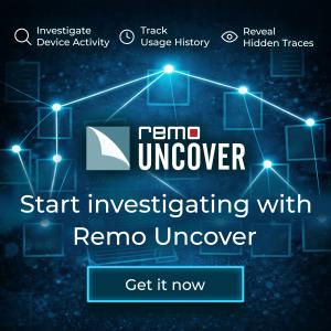 Remo Uncover - Simplified Forensics Tool