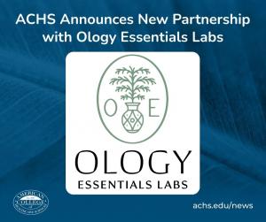 ACHS Announces New Partnership with Ology Essentials Labs