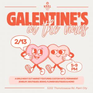 Galentine's in the Vines Feb.13