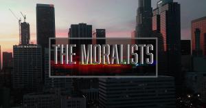 The sun never sets on The Moralists.