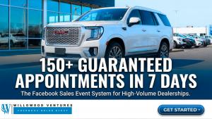 Willowood Ventures Facebook Sales Event guaranteeing 150 plus appointments in 7 days for car dealerships with automotive leads and subprime leads