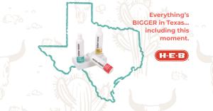 Striking + Strong haircare products displayed in front of an outline of Texas with H‑E‑B branding and the text ‘Everything’s bigger in Texas… including this moment.