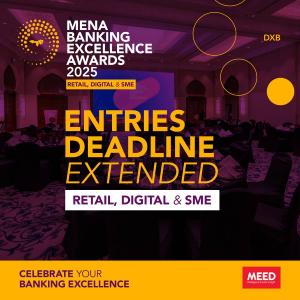 Extended Entries for the MENA Banking Excellence Awards 2026 - Retail, Digital & SME