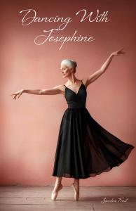 Dancing With Josephine by Sandra Frost