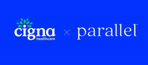 Parallel Health is now in-network with Cigna in California