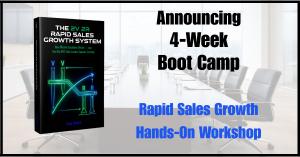 Announcing 4-Week Boot Camp - The 2V 2R Rapid Sales Growth System