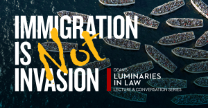 The graphic shows the name of Ilya Somin's lecture, "Immigration is not Invasion."
