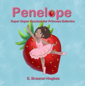 Penelope Super Duper Spectacular Princess Ballerina children's book