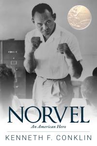 NORVEL: An American Hero by Kenneth F. Conklin