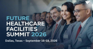 Future Healthcare Facilities Summit 2026 in Dallas