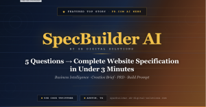 SpecBuilder AI by SB Digital Solutions — AI-powered website specification platform featured as top story in PR.com AI News category, Austin Texas