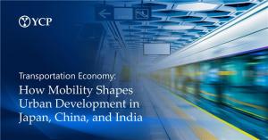 YCP Releases New White Paper on Transportation Economy in Japan, China, India