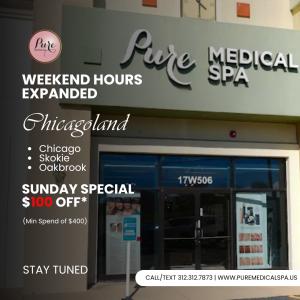 PURE Med Spa clinic in Chicagoland offering expanded weekend appointment availability