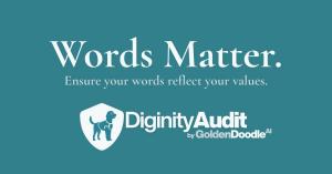 Dignity Audit by GoldenDoodle AI - AI for nonprofits
