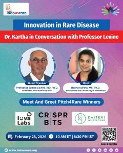 Innovation in Rare Diseases: Dr. Kartha in Conversation with Professor Levine #RDDIndoUSrare Virtual Dialogue – February 28, 2026 | 10 AM ET | 8:30 PM IST