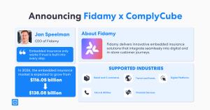 Announcing Fidamy x ComplyCube partnership accelerating embedded insurance adoption and compliant insurance adoption across Europe.