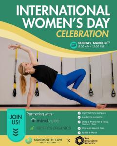 Event poster for International Women’s Day at MonmouthFlow showing class schedule, partner logos, and wellness offerings.