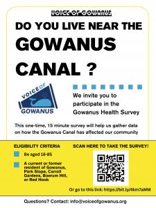 This image is an invitation to participate in a community health survey and asks if you live near the Gowanus Canal in Brooklyn. The flyer includes a QR code and URL that direct people to the survey.