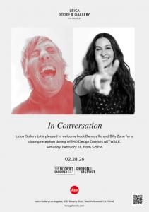 Billy Zane and Dennys Ilic will be returning at the Leica Gallery Los Angeles on Saturday, February 28.