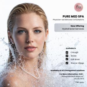 Image of PURE Medical Spa skincare consultation announcement featuring HydraFacial services and Chicagoland locations.