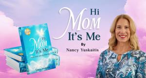 Hi Mom, It’s Me by Nancy Yuskaitis