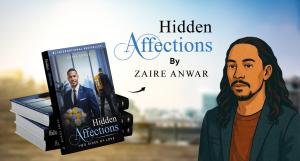 Hidden Affections by Zaire Anwar