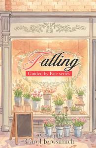 Falling: Book 1 Guided by Fate Series