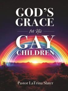 God’s Grace for His Gay Children Pic 1