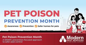 Modern Pest Pet Poison Prevention Month