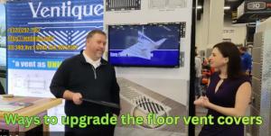 Explore the ways to Upgrade the Floor Vent Covers